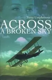 Across a Broken Sky