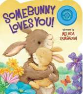Somebunny Loves You!