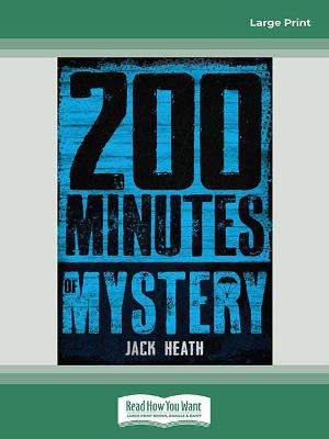200 MINUTES OF MYSTERY