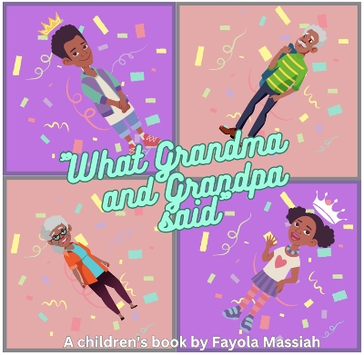 What Grandma and Grandpa said