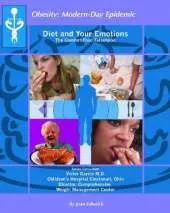 Diet and Your Emotions: Obesity- Modern-Day Epidemic Series