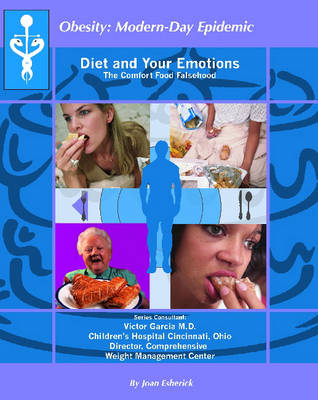 Diet and Your Emotions: Obesity- Modern-Day Epidemic Series