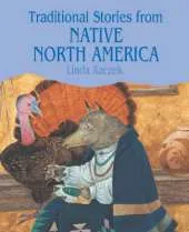 Traditional Stories: Native American Tales