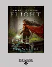 The Call of the Rift: Flight
