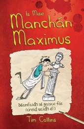 Is mise Manchan Maximus