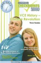 Cambridge Checkpoints VCE History - Chinese Revolution 2009-13