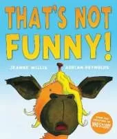 That's Not Funny!