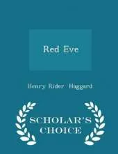 Red Eve - Scholar's Choice Edition