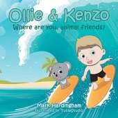 Ollie & Kenzo: Where Are You, Animal Friends?