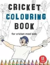 Cricket Colouring Book: Great Gift for Boys & Girls, Ages 4-12
