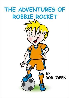 The Adventures of Robbie Rocket