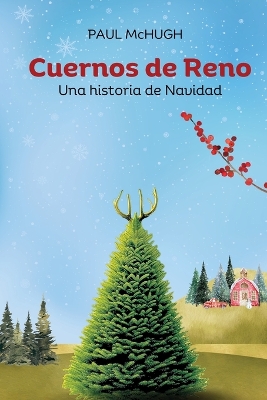 Ceurnos de Reno: Una historia de Navidad