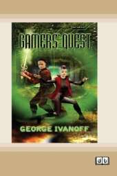 Gamers' Quest: Gamers trilogy (book 1)