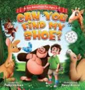 Can You Find My Shoe?: A Zoo Adventure for Ages 3-7