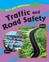 Ways into Geography: Traffic and Road Safety