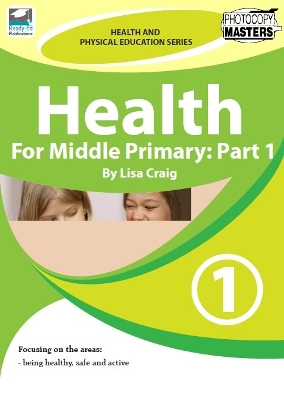 Health for Middle Primary: Part 1