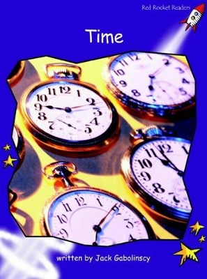 Red Rocket Readers: Fluency Level 3 Non-Fiction Set A: Time (Reading Level 19/F&P Level K)