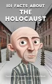 101 Facts About the Holocaust - Fascinating Trivia and Facts for Curious Minds