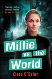 Millie vs the Machines: Millie vs the World: Book 2