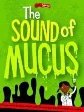 The Sound of Mucus: Sticker and Activity