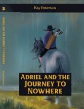 Adriel and the Journey to Nowhere