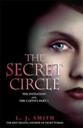 The Secret Circle: The Initiation: The Initiation and The Captive Part 1