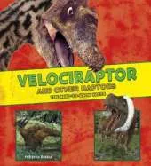 Velociraptor and Other Raptors: The Need-to-Know Facts