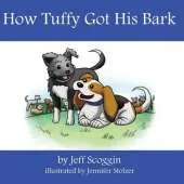 How Tuffy Got His Bark