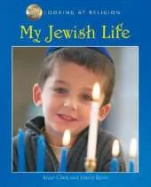 Looking at Religion: My Jewish Life