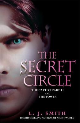 The Secret Circle: The Captive: The Captive Part 2 and The Power