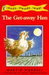 The Get-away Hen