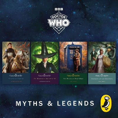 Doctor Who: Puffin Classics: Myths & Legends