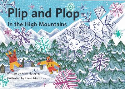 Plip and Plop in the High Mountains