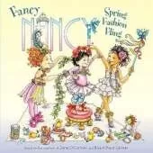 Fancy Nancy: Spring Fashion Fling: A Springtime Book For Kids