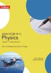 AQA GCSE 9-1 Physics for Combined Science Grade 1−3 Workbook