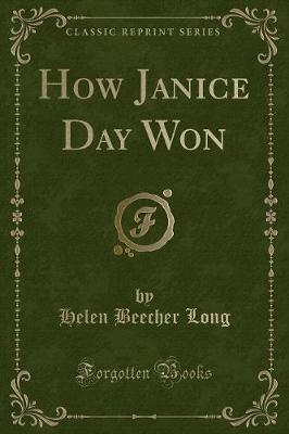 How Janice Day Won (Classic Reprint)
