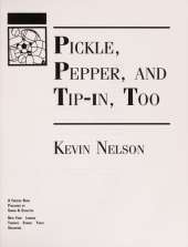 Pickle, Pepper, and Tip-in, Too/over 250 Sports-Derived Games and Activities for Kids