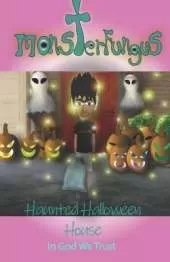 MonsterFungus Haunted Halloween House