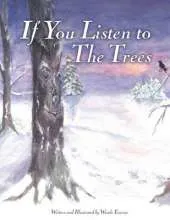 If You Listen to the Trees