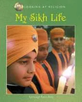 Looking at Religion: My Sikh Life