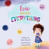 Evie Who Feels Everything