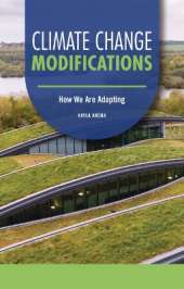 Climate Change Modifications: How We Are Adapting