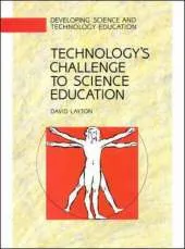 Technology's Challenge to Science Education