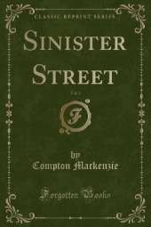 Sinister Street, Vol. 2 (Classic Reprint)