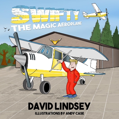 Swifty The Magic Aeroplane