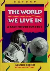 World We Live in: A Fact Finder