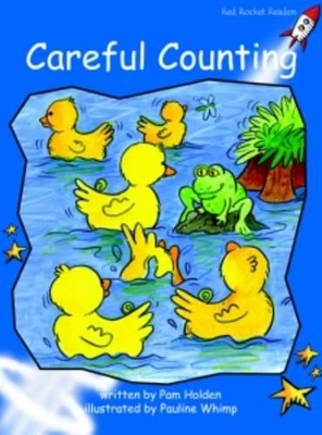 Red Rocket Readers: Early Level 3 Fiction Set B: Careful Counting (Reading Level 11/F&P Level E)