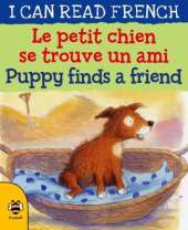 Puppy Finds a Friend/Le petit chien se trouve un ami