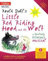 Roald Dahl's Little Red Riding Hood and the Wolf (BOOK + DOWNLOAD): A Howling Hilarious Musical