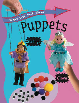Ways into Technology: Puppets